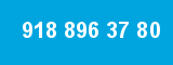 918 896 37 80